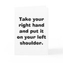 Take your right hand and put it on your left sh... cards