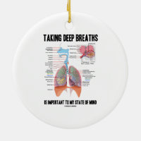 Taking Deep Breaths Is Important To My State Mind Double-Sided Ceramic Round Christmas Ornament