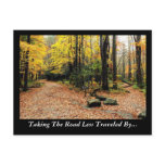Taking The Road Less Traveled By Postcard