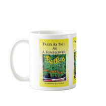 Tales As Tall As A Sunflower Mug