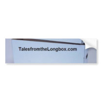 Tales from the Longbox Bumper Sticker bumper stickers