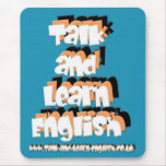 Talk and Learn English Mouse mat