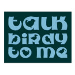 Talk Birdy To Me Post Card