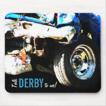 Talk Derby To Me! Mouse Pad