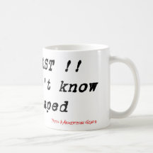 Talk Fast!! They Dont Know I Escaped Coffee Mug