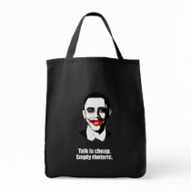 TALK IS CHEAP, EMPTY RHETORIC BAGS