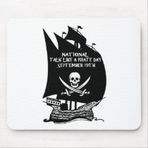 Talk Like A Pirate Day Ship Mousepads