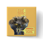 Talk like a space pirate pinback buttons