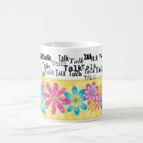 Talk Mug mugs