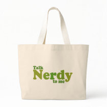 Talk nerdy to me tote bags