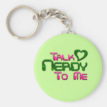 Talk Nerdy To Me Circuit Key Chains