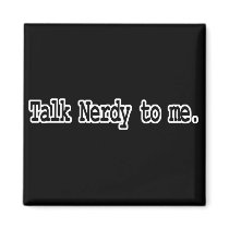 talk nerdy to me magnets