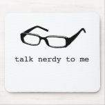 talk nerdy to me mousepads