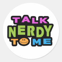 Talk Nerdy To Me Sticker