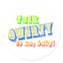 Talk QWERTY to me, baby! sticker