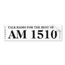 TALK RADIO FOR THE REST OF US, bumper stickers by csulaiman TALK RADIO FOR THE REST OF US, bumper stickers