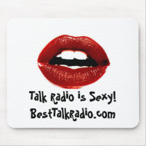 Talk Radio is Sexy Lips Mouse Pad mousepads