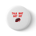 TALK SHIT buttons by AshleysTeeShirts TALK SHIT buttons