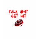 TALK SHIT t-shirts by AshleysTeeShirts TALK SHIT t-shirts