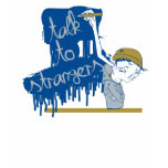 Talk To Strangers Womens t-shirts