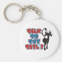 Talk to the Tail! Keychain