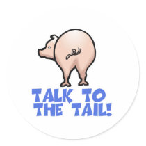 Talk to the Tail Piggy Pig stickers