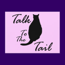"Talk To The Tail" postcards
