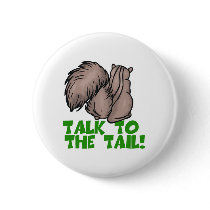 Talk to the Tail Squirrel buttons by doonidesigns Talk to the Tail Squirrel buttons