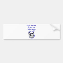 Talk to your cat about catnip bumper stickers