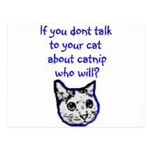 Talk to your cat about catnip postcards
