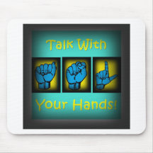 Talk With Your Hands (2) Mouse Pad