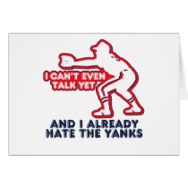 Talk Yet Yankees Hater Greeting Cards