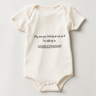 Talking in gobbledygook baby creeper shirt