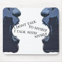 TALKING TO MYSELF MOUSEPADS