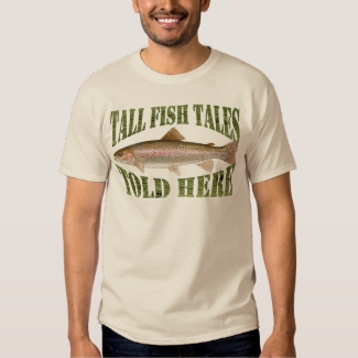 Tall Fish Tales Custom Funny