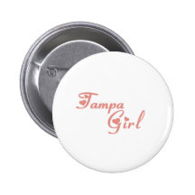 Tampa Girl tee shirts Pinback Buttons