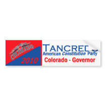 TANCREDO 2010 Bumper Sticker