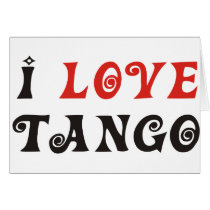 Tango Products & Designs! Greeting Cards