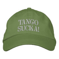 Tango Sucka! Embroidered Hat