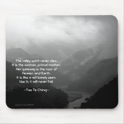 Tao Te Ching No.6 /Mousepad from Zazzle. Tao Te Ching No.6 /Mousepad from Zazzle.
