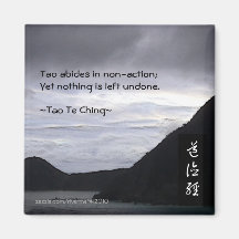 Tao Te Ching No.7/ Refrigerator Magnet
