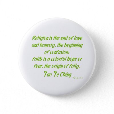 tao te ching quotes. Tao Te Ching On Religion Pin