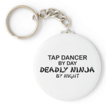 Tap Dancer Deadly Ninja by Night Key Chains