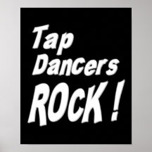 Tap Dancers Rock! Poster Print