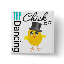 Tap Dancing Chick 4 buttons