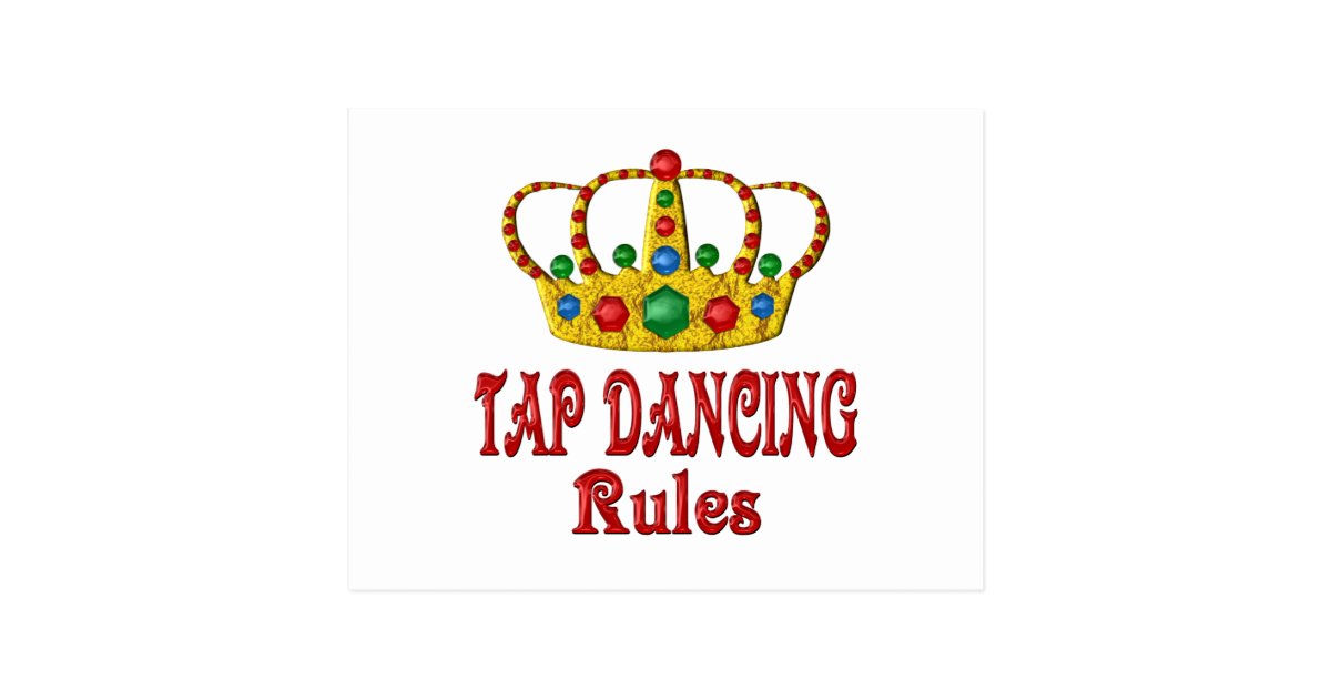 TAP DANCING RULES POSTCARD Zazzle