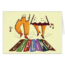 Tap Time Greeting Cards