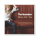 Tarbender "Blues For You" Commemorative Magnet