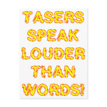 Tasers speak louder than words postcard