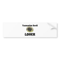 Tasmanian Devil Lover bumper stickers